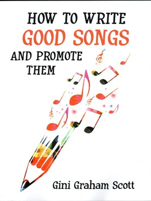 cover image of How to Write Good Songs and Promote Them
